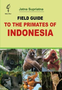 Titelbild: Field Guide to the Primates of Indonesia 9783030832056