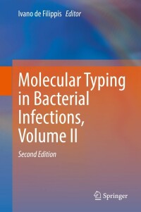 صورة الغلاف: Molecular Typing in Bacterial Infections, Volume II 2nd edition 9783030832162