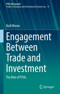 Titelbild: Engagement Between Trade and Investment 9783030832582