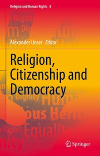 Imagen de portada: Religion, Citizenship and Democracy 9783030832766