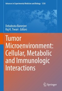 Cover image: Tumor Microenvironment: Cellular, Metabolic and Immunologic Interactions 9783030832810