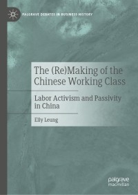 Omslagafbeelding: The (Re)Making of the Chinese Working Class 9783030833121