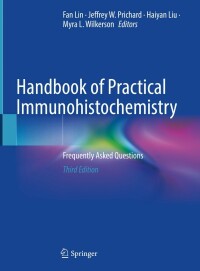 صورة الغلاف: Handbook of Practical Immunohistochemistry 3rd edition 9783030833275
