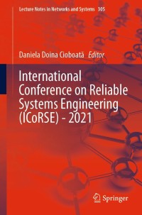 表紙画像: International Conference on Reliable Systems Engineering (ICoRSE) - 2021 9783030833671