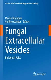 Omslagafbeelding: Fungal Extracellular Vesicles 9783030833909