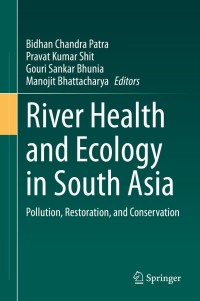 صورة الغلاف: River Health and Ecology in South Asia 9783030835521