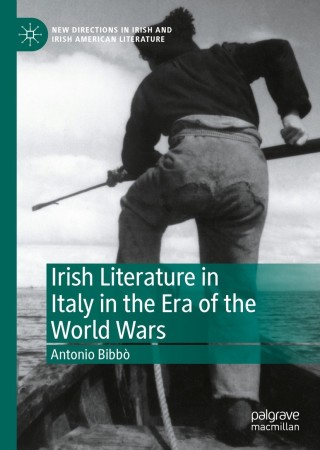 Cover image: Irish Literature in Italy in the Era of the World Wars 9783030835859