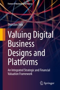 Immagine di copertina: Valuing Digital Business Designs and Platforms 9783030836313