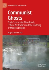 Cover image: Communist Ghosts 9783030837297