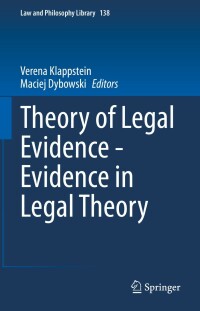 Imagen de portada: Theory of Legal Evidence - Evidence in Legal Theory 9783030838409