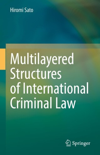 Cover image: Multilayered Structures of International Criminal Law 9783030838447