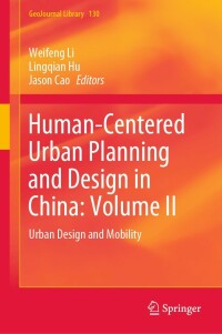 Cover image: Human-Centered Urban Planning and Design in China: Volume II 9783030838591