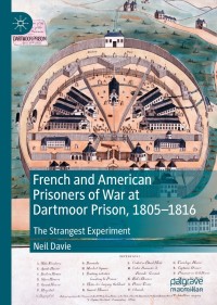 Immagine di copertina: French and American Prisoners of War at Dartmoor Prison, 1805-1816 9783030838904