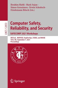 Imagen de portada: Computer Safety, Reliability, and Security. SAFECOMP 2021 Workshops 9783030839055