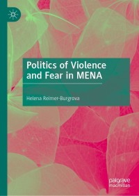 Cover image: Politics of Violence and Fear in MENA 9783030839314