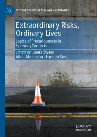 Cover image: Extraordinary Risks, Ordinary Lives 9783030839611