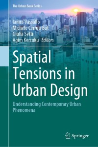 Cover image: Spatial Tensions in Urban Design 9783030840822