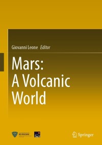 Cover image: Mars: A Volcanic World 9783030841027