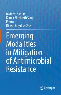 Cover image: Emerging Modalities in Mitigation of Antimicrobial Resistance 9783030841256