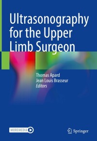 Cover image: Ultrasonography for the Upper Limb Surgeon 9783030842338