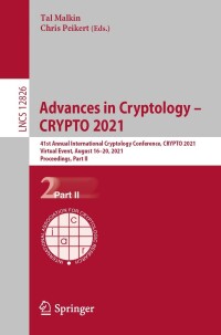 表紙画像: Advances in Cryptology – CRYPTO 2021 9783030842444
