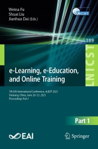 Cover image: e-Learning, e-Education, and Online Training 9783030843823