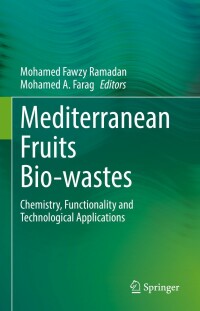 Cover image: Mediterranean Fruits Bio-wastes 9783030844356