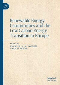 صورة الغلاف: Renewable Energy Communities and the Low Carbon Energy Transition in Europe 9783030844394