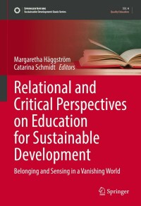 Cover image: Relational and Critical Perspectives on Education for Sustainable Development 9783030845094