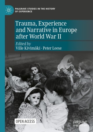Immagine di copertina: Trauma, Experience and Narrative in Europe after World War II 9783030846626