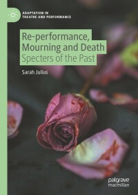Cover image: Re-performance, Mourning and Death 9783030847739