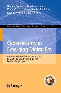 Imagen de portada: Cybersecurity in Emerging Digital Era 9783030848415