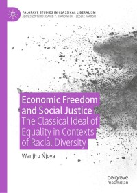 Immagine di copertina: Economic Freedom and Social Justice 9783030848514