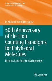 Cover image: 50th Anniversary of Electron Counting Paradigms for Polyhedral Molecules 9783030848620