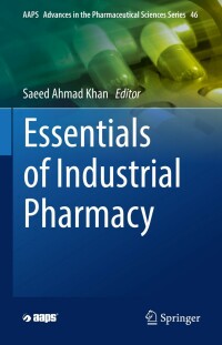 Cover image: Essentials of Industrial Pharmacy 9783030849764