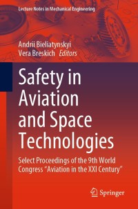 Cover image: Safety in Aviation and Space Technologies 9783030850562