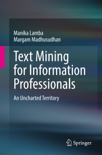 Imagen de portada: Text Mining for Information Professionals 9783030850845