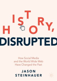 Cover image: History, Disrupted 9783030851163