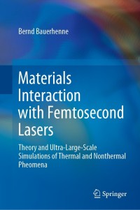 Cover image: Materials Interaction with Femtosecond Lasers 9783030851347