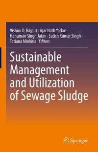 Imagen de portada: Sustainable Management and Utilization of Sewage Sludge 9783030852252