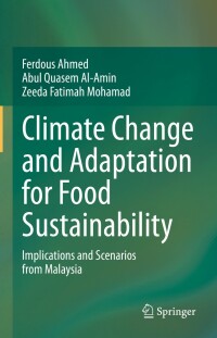 表紙画像: Climate Change and Adaptation for Food Sustainability 9783030853747