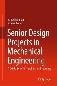 Cover image: Senior Design Projects in Mechanical Engineering 9783030853891