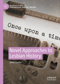 Imagen de portada: Novel Approaches to Lesbian History 9783030854164