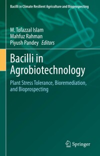 صورة الغلاف: Bacilli in Agrobiotechnology 9783030854645