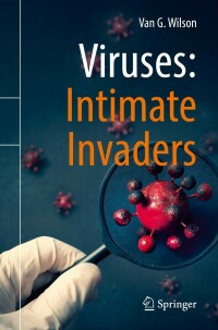 Cover image: Viruses: Intimate Invaders 9783030854867