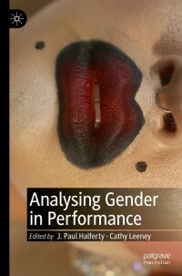 表紙画像: Analysing Gender in Performance 9783030855734