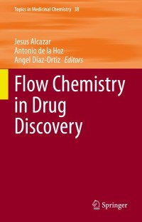 Titelbild: Flow Chemistry in Drug Discovery 9783030855918