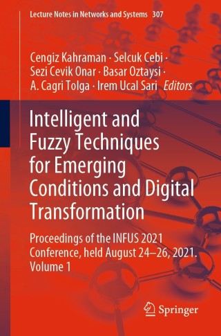 Titelbild: Intelligent and Fuzzy Techniques for Emerging Conditions and Digital Transformation 9783030856250