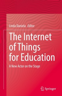 Titelbild: The Internet of Things for Education 9783030857196