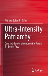 Omslagafbeelding: Ultra-Intensity Patriarchy 9783030857493